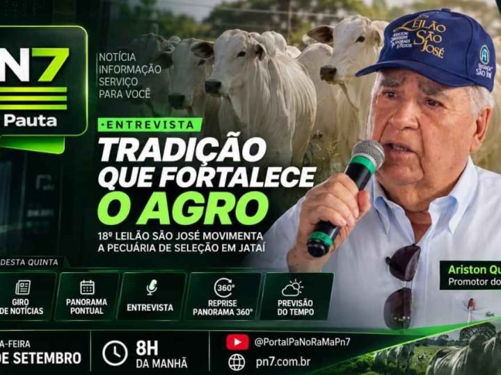 AO VIVO | PN7 em Pauta: Leilão São José, Giro do Agro e notícias de Jataí