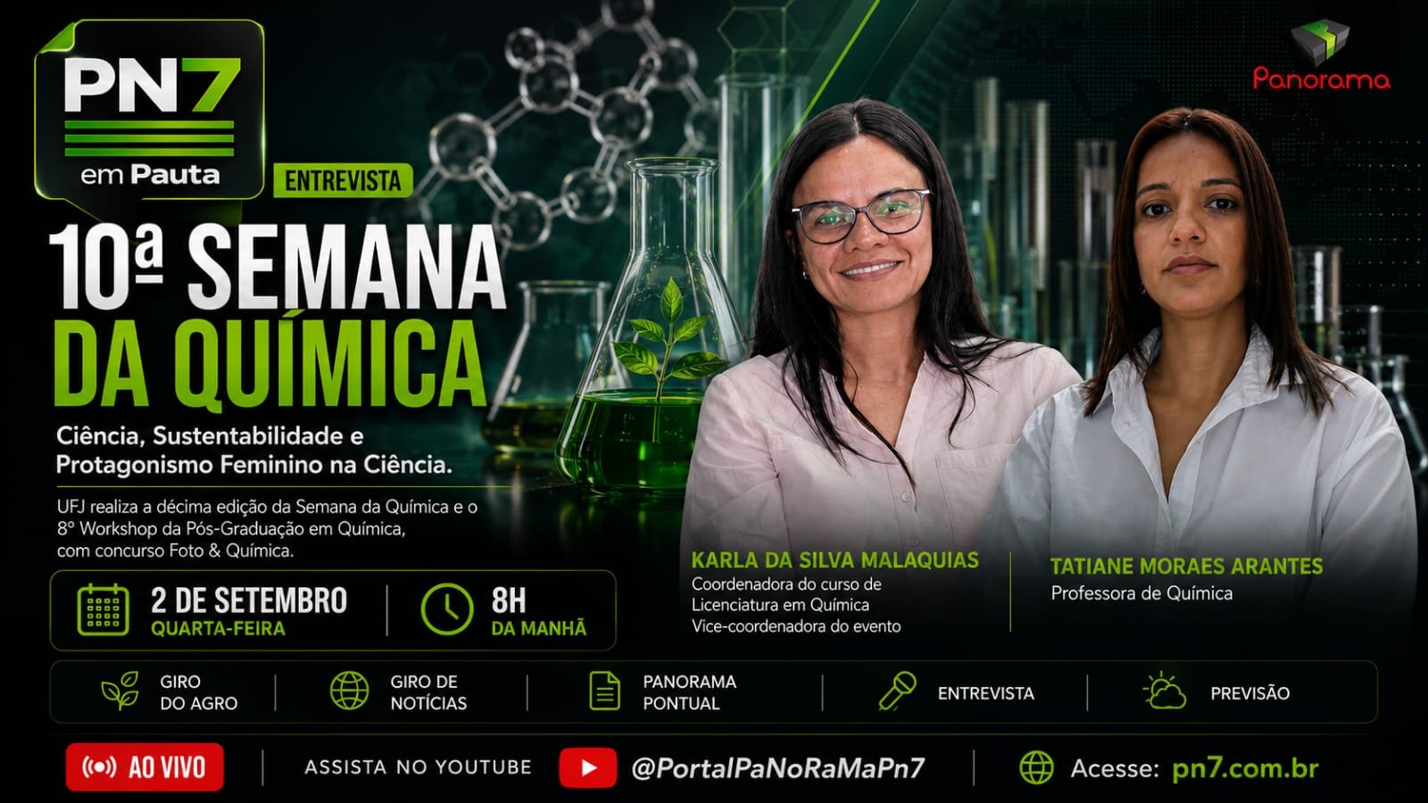 AO VIVO |  PN7 em Pauta desta quarta-feira traz notícias de Goiás e entrevista sobre a Semana da Química