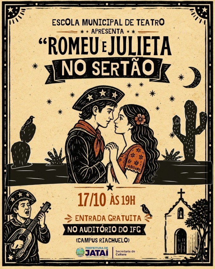 AGENDA| “Romeu e Julieta no Sertão” leva clássico do teatro para o palco de Jataí
