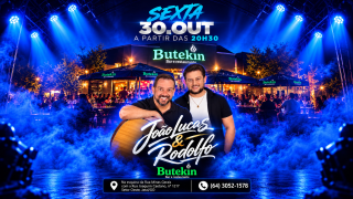 Divulgação do show de João Lucas e Rodolfo no Butekin, em Jataí, nesta sexta-feira, 30 de outubro.